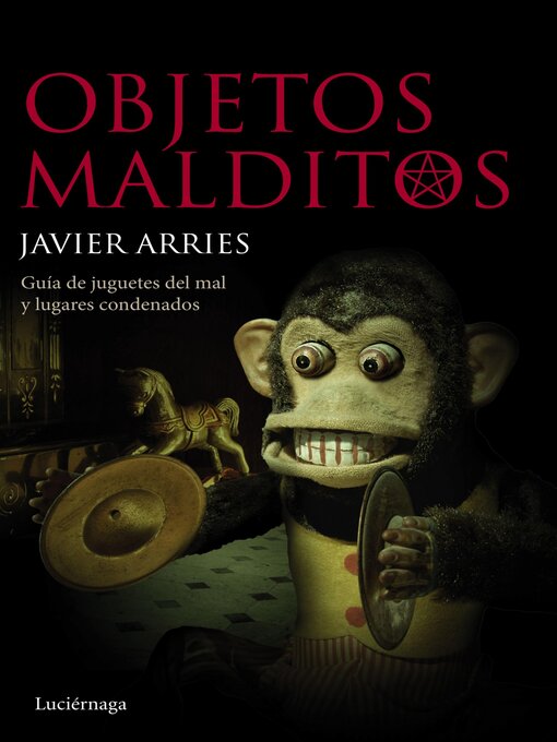 Title details for Objetos malditos by Javier Arries - Available